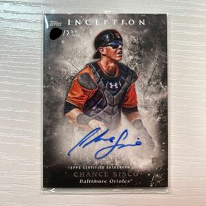 2018 Topps Inception Chance Sisco auto 230枚限定