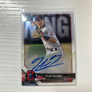 2018 Bowman Chrome Tyler Freeman auto