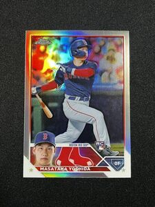 吉田正尚 2023 Topps Chrome Refractor #167 Masataka Yoshida Rookie RC MLB