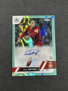 Virgil Van Dijk 直筆サインカード 2022-23 Topps Chrome UEFA Aqua Lava Refractor Auto ファン・ダイク Liverpool *説明必読