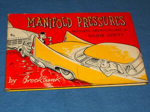 MANIFOLD PRESSURES ラッセルブロックバンク　Major Upsett アップセット少佐特集　ＣＧカーグラフィックでおなじみのユーモア風刺漫画家