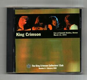 King Crimson - Live At Summit Studios, Denver (March 12, 1972) CLUB9