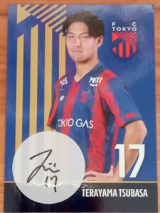 【即決】FC東京　寺山翼選手　選手カード　直筆サイン　2024年