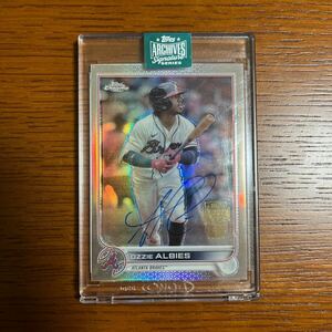 1/1 直筆サインozzie albies オジー・アルビーズ　2024 topps archives signature series active player edition