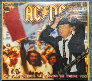 AC/DC all my friends are gonna be there too ブートCD