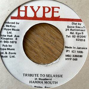 7'' Hamma Mouth/Tribute To Selassie Hype 90s Big Tune taxi riddim killamanjaro reggae dancehall レゲエ ダンスホールの画像1