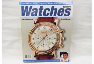■ Watches Volume4 ■ 腕時計 情報誌 コレクション ■ USED