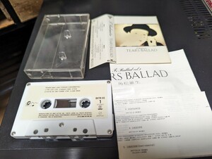 角松敏生■Tears Ballad■カセットテープ　未確認ジャンク