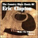 Country Blues Roots of Eric Clapton(中古品)