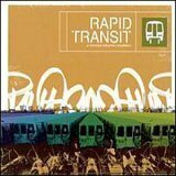 Rapid Transit(中古品)