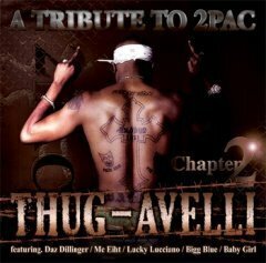 A TRIBUTE TO 2PAC CAHPTER 2 THUG-AVELLI(中古品)
