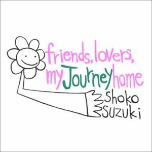 friends,lovers,my journey home-鈴木祥子ベスト-(中古品)