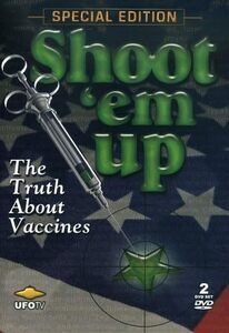 Shoot Em Up: Truth About Vaccines & What Are We [DVD] [Import](中古品)