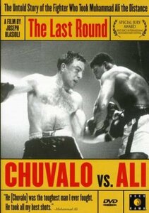 Last Round: Chuvalo Vs Ali [DVD](中古品)