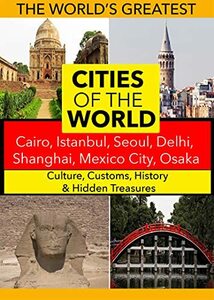 Cities of the World: Cairo, Istanbul, Seoul, Delhi, Shanghai, Mexico C(中古品)