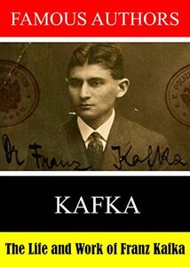 Famous Authors: The Life and Work of Franz Kafka [DVD](中古品)