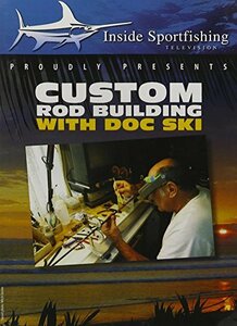 Custom Rod Building With Doc Ski [DVD](中古品)