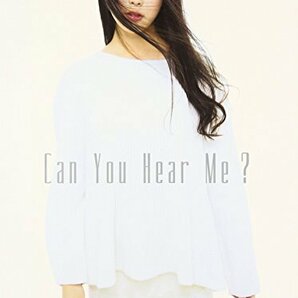 Can you Hear me ? (初回生産限定盤)(DVD付)(中古品)の画像1