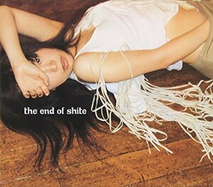 The End Of Shite(中古品)