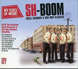 MY KIND OF MUSIC - SH-BOOM! VOCAL HARMONY & DOO-WOP CLASSICS (IMPORT)(中古品)