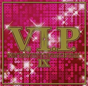 V.I.P.-ホット・R&B/ヒップホップ・トラックス9-(中古品)