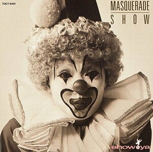 Masquerade Show +1(中古品)