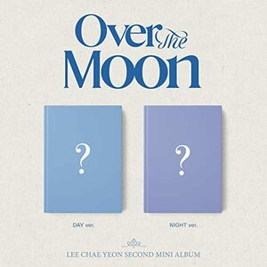 LEE CHAE YEON 2th MINI ALBUM-Over The Moon（韓国盤）(中古品)