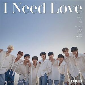 DKB 6th Mini [I Need Love](韓国盤）(中古品)