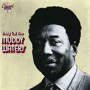 They Call Me Muddy Waters(中古品)