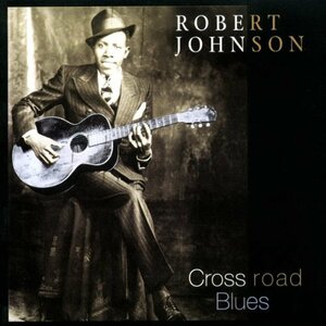 Crossroad Blues(中古品)