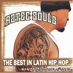 Aztec Souls: Best in Latin Hip Hop(中古品)