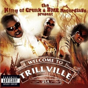 King of Crunk & Bme Recordings Present: Trillville(中古品)