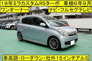 ■ワンオーナー■１９年　ミラカスタムＲＳターボ　車検６年９月　車高調ローダウン　ナビ　テレビ