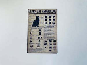 新作 ブリキ看板 20×30㎝ 黒猫 ねこ ネコ 猫 BLACK CAT Knowledge 図鑑 雑貨 アメリカンガレージ インテリア 新品 P0008
