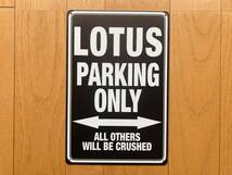 ブリキ看板 20×30㎝ LOTUS PARKING ONLY ロータス パーキング オンリー 車 駐車用 便利 グッズ ガレージ インテリア 防水 TIN 新品 P823_画像6