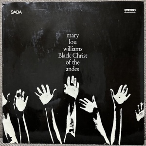 Mary Lou Williams Black Christ of the andes Germany Original LP
