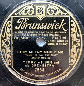 Billie Holiday / Brunswick 78rpm / Eeny Meey Miney MO, If You Were Mine /bi Lee * Holiday 