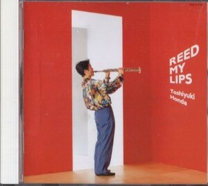 ■□本多俊之/REED MY LIPS □■