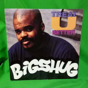 12' レコード Big Shug - Treat U Better
