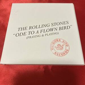 Rolling Stones / ODE TO A FLOWN BIRD