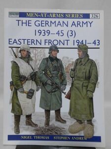 洋書 オスプレイMEN-AT-ARMS SERIES 326 第2次大戦のドイツ軍 東部戦線1941-43 The German Army 1939-45〈3〉Eastern Front1941-43[1]B1796