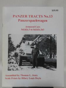 洋書 PANZER TRACTS No.13 ドイツ軍装甲車 写真資料本 Armored Cars Sd.Kfz.3 to Sd.Kfz.263 2001年発行[1]B1790