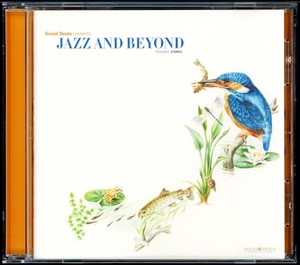 【CDコンピ/Jazz】Jazz & Beyond / Praful / Diesler / Houdini's / Monsieur Dubois / Solo Moderna / Jazzinvaders / Idea6 [試聴]