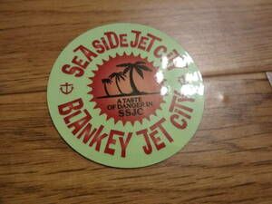 BLANKEY JET CITY Blanc ki- jet City ... one sticker sea side