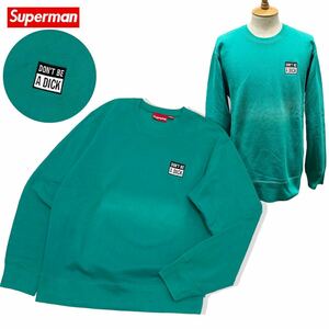 正規品 SUPREME 17ss Don't Be A Dick Crewneck シュプリーム スウェット トレーナー クルーネック エメランドグリーン L