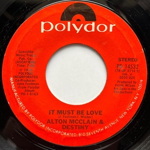 【試聴 7inch】Alton McClain & Destiny / It Must Be Love 7インチ 45 muro koco フリーソウル サバービア