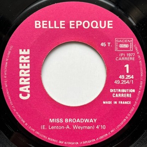 【試聴 7inch】Belle Epoque / Miss Broadway 7インチ 45 muro koco フリーソウル Speacial Ed Malcolm McLaren World Famous Supreme Teamの画像3