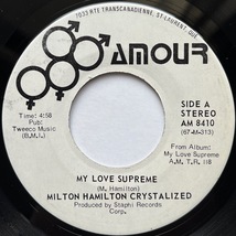 【試聴 7inch】Milton Hamilton Crystalized / My Love Supreme 7インチ 45 muro koco フリーソウル Dimitri from Paris_画像2