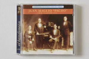 HOMENAJE A LA GUARDIA VIEJA DEL TANGO / JUAN MAGLIO "PACHO" y su CUARTETO 1912 ファン・マグリオ・パチョ楽団 EBCD 144