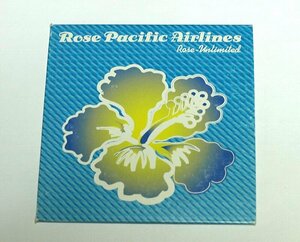 ROSE PACIFIC AIRLINES - ROSE-UNLIMITED ローズアンリミテッド CD 南太平洋発なごみの翼、ローズ・パシフィック・エアライン